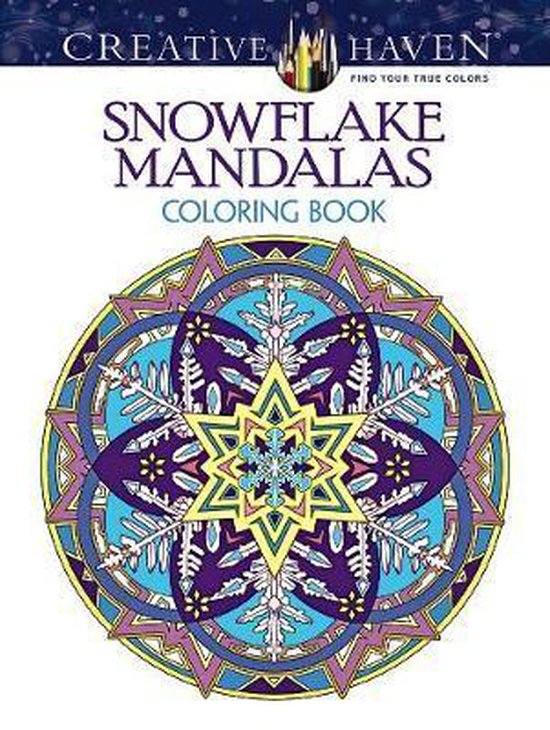 Creative Haven Snowflake Mandalas Coloring Book, Marty Noble