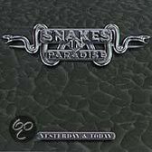 Snakes In Paradise: The Best Of Yesterday & Today
