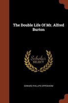 The Double Life of Mr. Alfred Burton