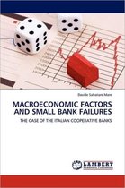 Macroeconomic Factors and Small Bank Failures