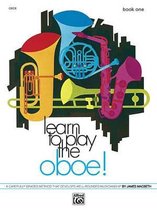 Learn to Play Oboe, Bk 1