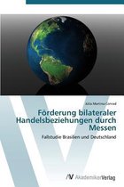 Förderung bilateraler Handelsbeziehungen durch Messen