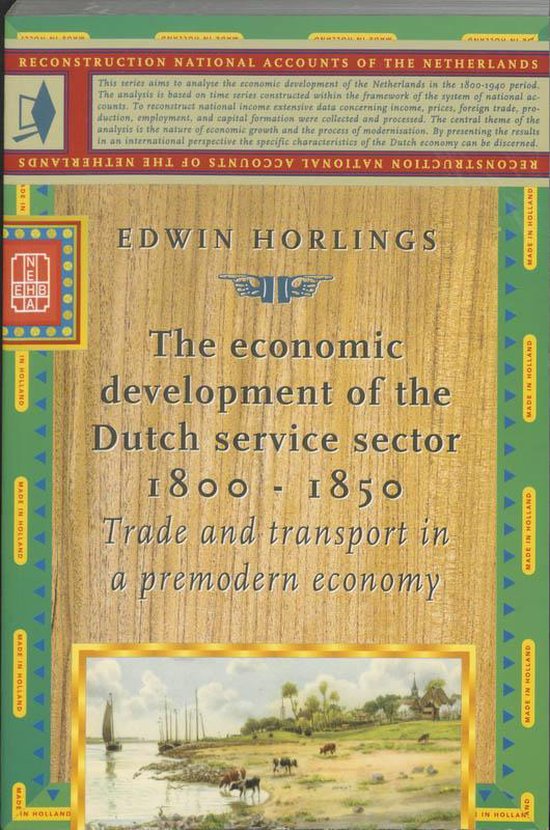 Cover van het boek 'The economic development of the Dutch service sector 1800-1850 / druk 1'