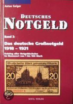 Das deutsche Großnotgeld von 1918 bis 1921