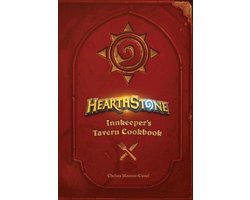 Hearthstone: Innkeeper抯 Tavern Cookbook