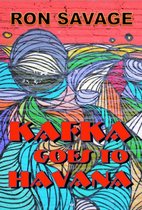Kafka Goes to Havana