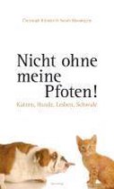 Nicht ohne meine Pfoten