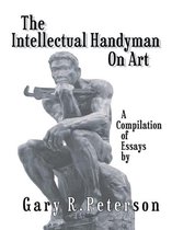 The Intellectual Handyman on Art