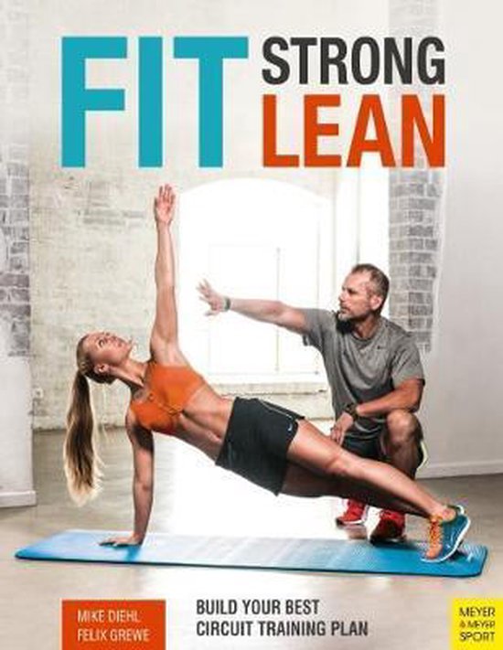 Fit. Strong. Lean. Build Your Best Circuit Training Plan, Mike Diehl