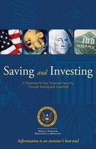 Saving and Investing - A Roadmap to Your Financial Security Through Saving and Investing