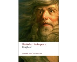 Omslag van Oxford Shakespearehistory Of King Lear