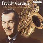 Freddy Gardner and His Golden Tone Saxophone