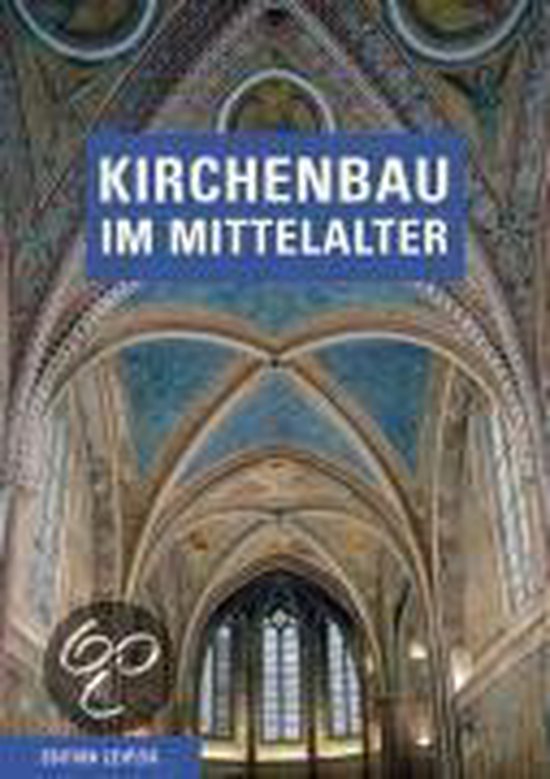 Kirchenbau im Mittelalter | Dietrich Conrad - cover