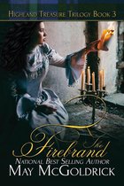 Highland Treasure Trilogy 3 - The Firebrand
