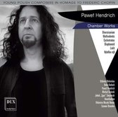 Hendrich: Homage To Chopin - Chambe