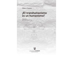 BIOS Y OIKOS - ¿El transhumanismo es un humanismo?