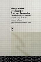Routledge Studies in International Business and the World Economy- Foreign Direct Investment in Emerging Economies