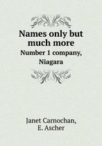 Names only but much more Number 1 company, Niagara