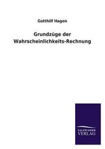 Grundzuge Der Wahrscheinlichkeits-Rechnung