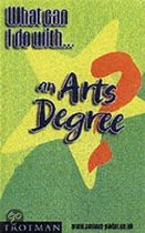 What Can I Do With An Arts Degree?