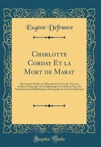 Charlotte Corday Et La Mort de Marat