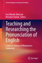 Second Language Learning and Teaching - Teaching and Researching the Pronunciation of English