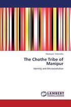 The Chothe Tribe of Manipur