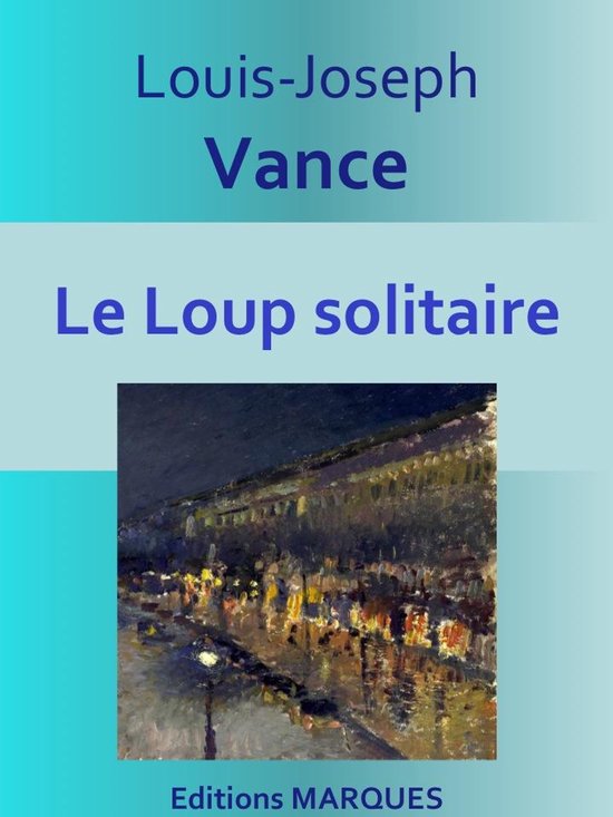 Le Loup solitaire
