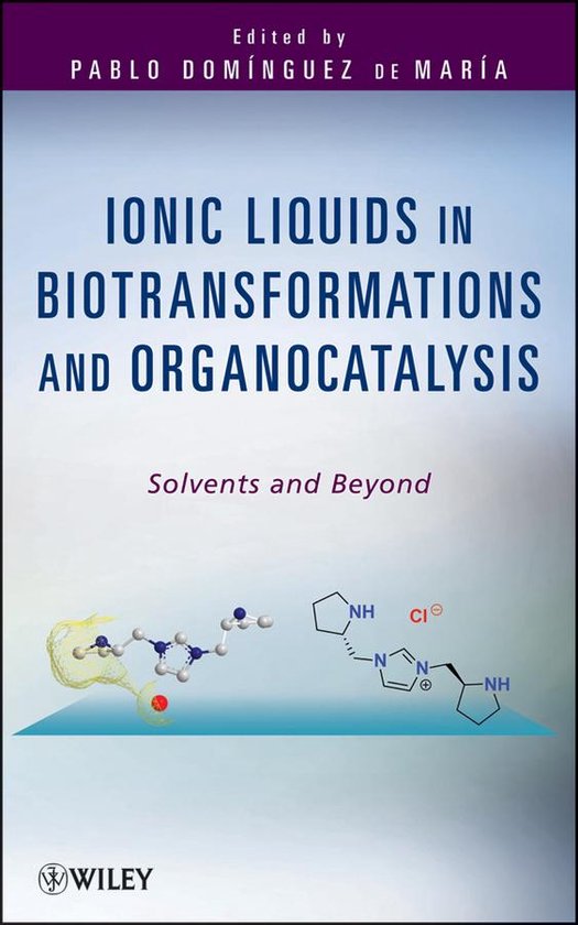 Ionic Liquids in Biotransformations and Organocatalysis - cover