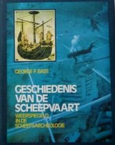 Geschiedenis van de Scheepvaart Weerspiegeld in de Scheepsarcheologie