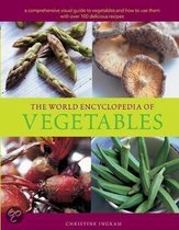 The World Encyclopedia Of Vegetables