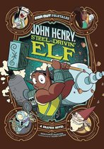 John Henry, Steel-Drivin' Elf