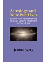 Astrology and Your Past Lives