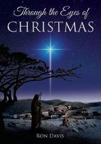 Boek cover Through the Eyes of Christmas van Ron Davis