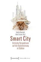 Urban Studies - Smart City - Kritische Perspektiven auf die Digitalisierung in Städten