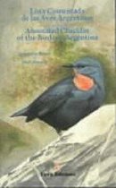 Lista Comentada De Las Aves Argentinas / Annotated Checklist of the Birds of Argentina