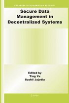 Secure Data Management in Decentralized Systems