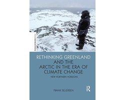 Rethinking Greenland and the Arctic in the Era of Climate Change