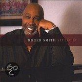Roger Smith - Sittin In (CD)