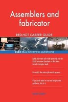 Assemblers and Fabricator Red-Hot Career Guide; 2588 Real Interview Questions