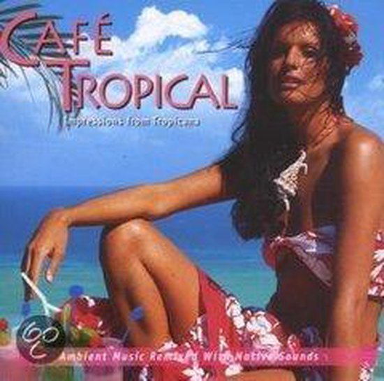 Cafe Tropical Impressions