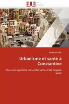 Urbanisme et santé à Constantine