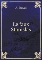 Le faux Stanislas
