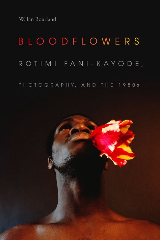 The Visual Arts of Africa and its Diasporas - Bloodflowers - cover