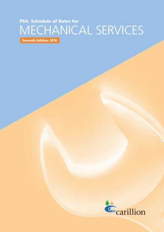 PSA Schedule of Rates for Mechanical Services, Carillion