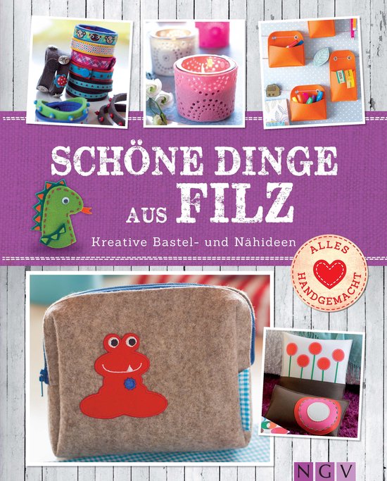 Alles handgemacht - Schöne Dinge aus Filz - cover