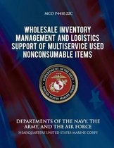 Wholesale Inventory Management and Logistics Support of Multiservice Used Nonconsumable Items