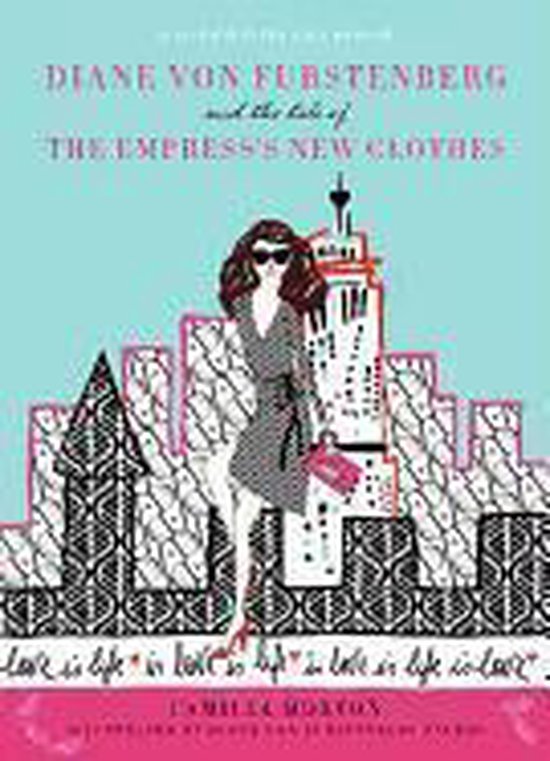 Diane Von Furstenberg And The Tale Of The Empress'S New Clot - cover