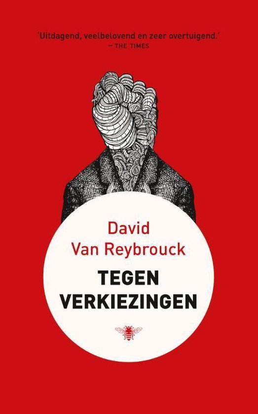Tegen verkiezingen - David van Reybrouck | Respetofundacion.org