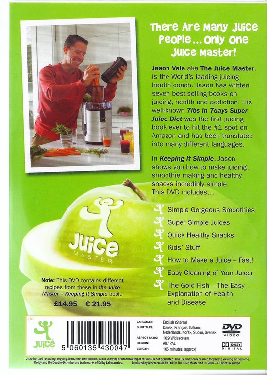 Jason Vale Keeping It Simple Juicing And Healthy Snacks Made Simple